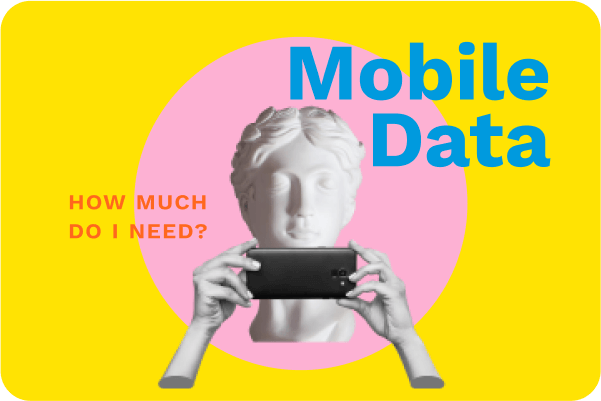How much mobile data is enough